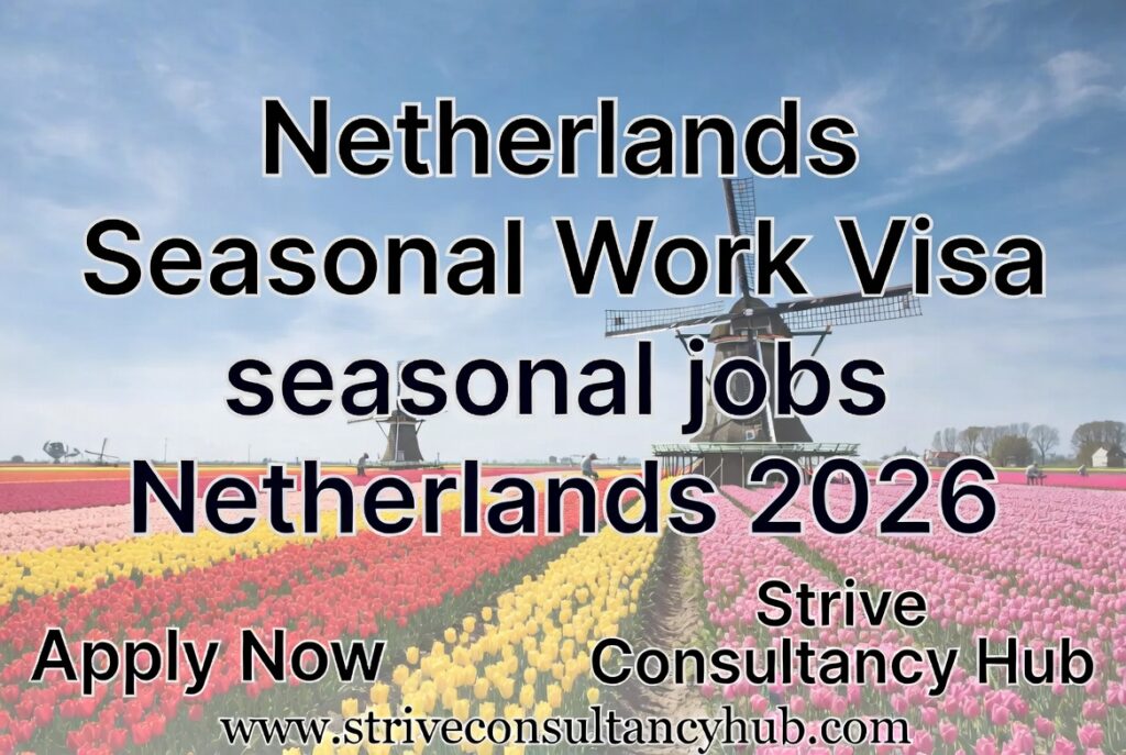 Netherlands Seasonal Work Visa